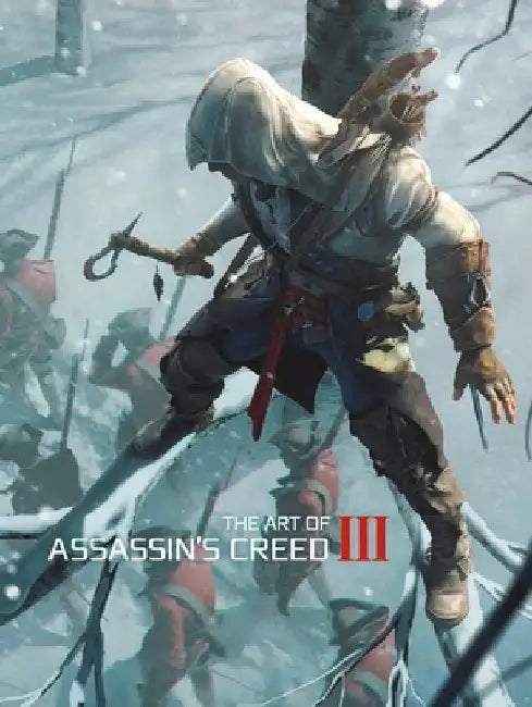 The Art of Assassin's Creed III by Andy McVittie