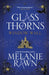 Glass Thorns - Window Wall by Melanie Rawn