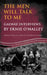 The Men Will Talk to Me: Galway Interviews by Ernie O'Malley by Ernie O'Malley, Cormac O'Malley, Cormac Ó. Comhraí
