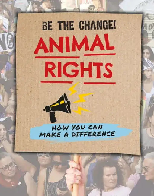 Animal Rights by Cynthia O'Brien