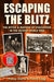Escaping the Blitz by Penny Starns