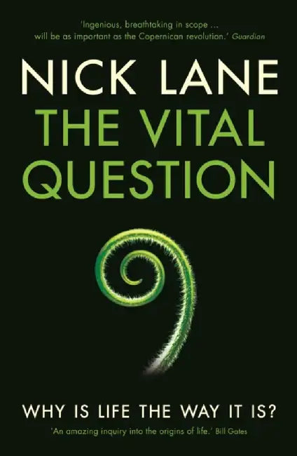 The Vital Question by Nick Lane