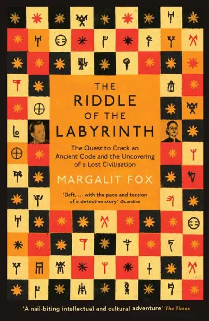 Riddle of the Labyrinth by Margalit Fox
