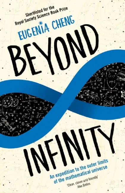Beyond Infinity by Eugenia Cheng