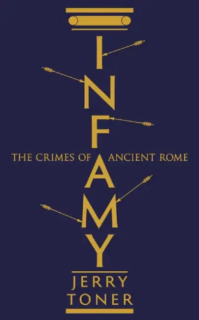 Infamy by Dr. Jerry (Fellow Teacher and Director of Studies in Classics) Toner
