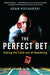The Perfect Bet by Adam Kucharski