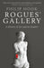 Rogues' Gallery by Philip Hook