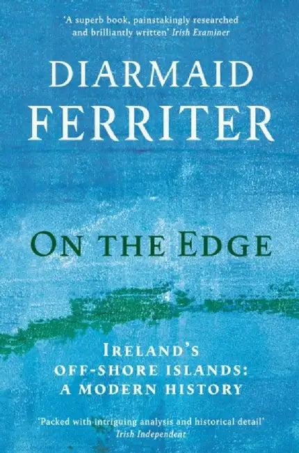 On the Edge by Diarmaid Ferriter