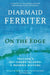 On the Edge by Diarmaid Ferriter
