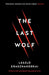 The Last Wolf & Herman by Laszlo Krasznahorkai