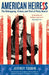 American Heiress by Jeffrey Toobin