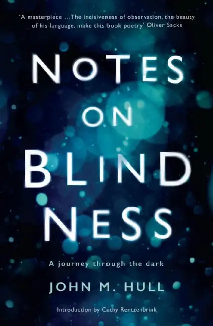 Notes on Blindness by John Hull