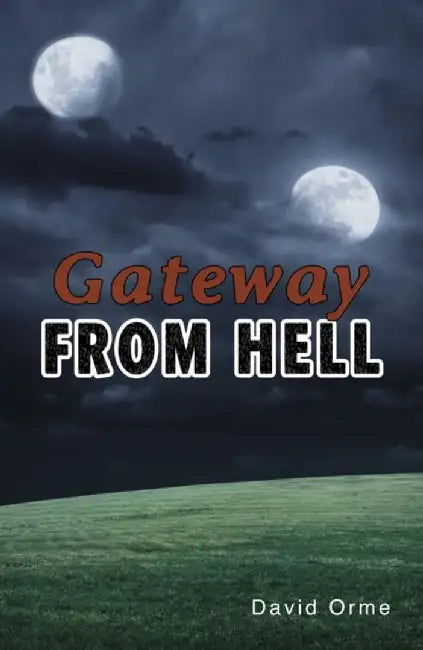 Gateway from Hell by Orme David