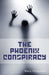 The Phoenix Conspiracy by Chapman Mary