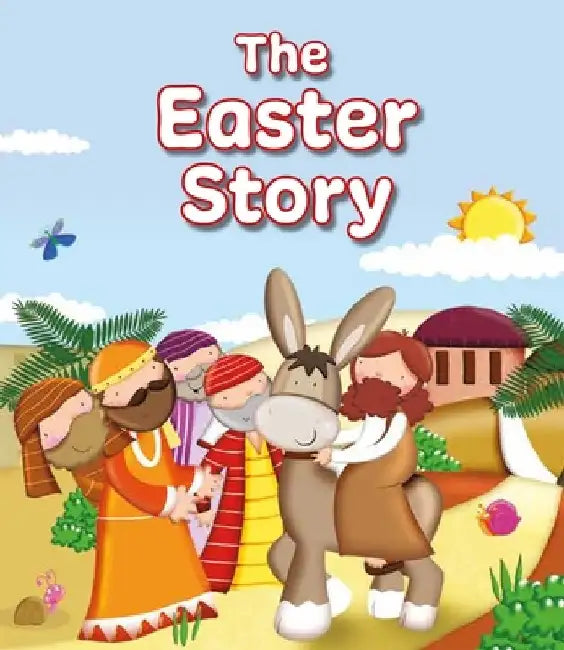 The Easter Story by Karen Williamson