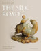 Ships of the Silk Road: The Bactrian Camel in Chinese Jade by Angus Forsyth