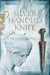 The Silver-Handled Knife by Frances Thomas