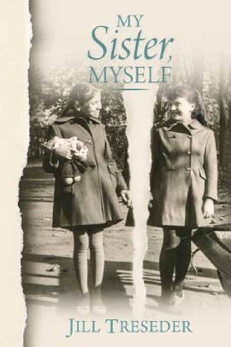 My Sister, Myself by Jill Treseder