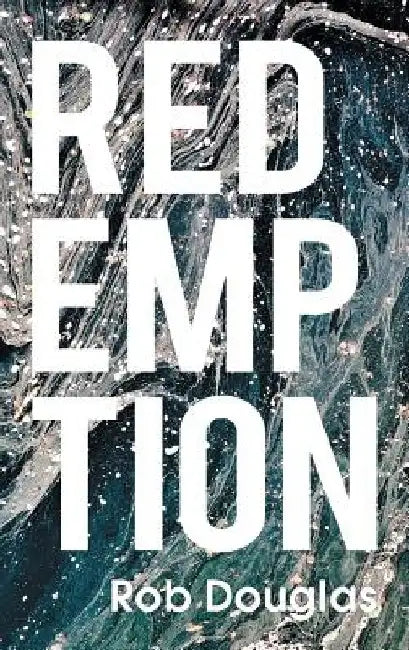 Redemption by Rob Douglas