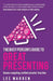 The Busy Person's Guide to Great Presenting: Become a Compelling, Confident Presenter. Every Time. by Lee Warren