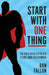 Start with One Thing: The Dad's No Bs Approach to Fat Loss and Fitness by Dan Fallon