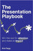 The Presentation Playbook: Win the War for Attention and Make an Impact by Flegg, Kris