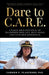 Dare to C.A.R.E: Unlock Your Potential to Transform Your Life, Well-Being and Customer Experience by Carmen F. Vlasceanu