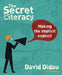 The Secret of Literacy: Making the Implicit Explicit by David Didau