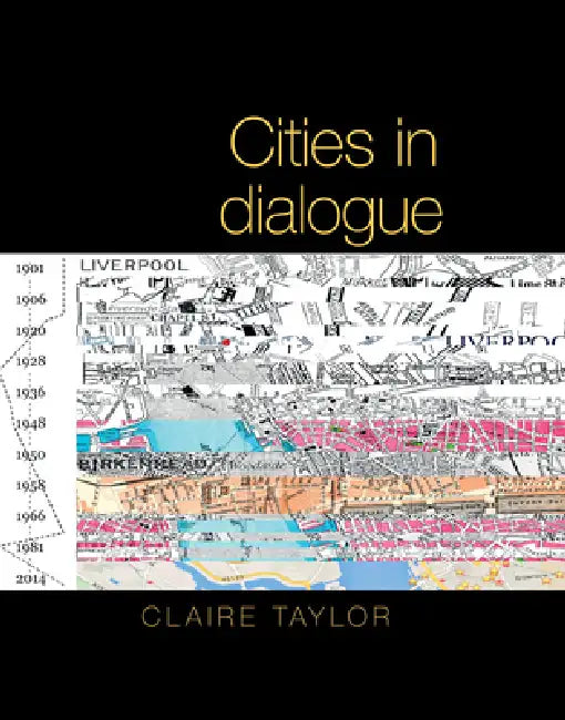 Cities in Dialogue by Claire Taylor