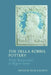 The Della Robbia Pottery: From Renaissance to Regent Street by Julie Sheldon