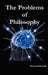 The Problems of Philosophy by Bertrand Russell