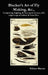 Blacker's Art of Fly Making, &C., Comprising Angling, & Dyeing of Colours, with Engravings of Salmon & Trout Flies. by William Blacker