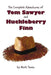 The Complete Adventures of Tom Sawyer and Huckleberry Finn (Unabridged & Illustrated) - The Adventu by Twain, Mark