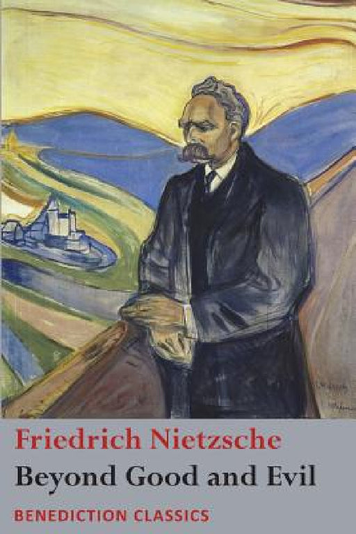 Beyond Good and Evil by Friedrich Nietzsche