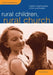 Rural Children, Rural Church: Mission Opportunities in the Countryside by Rona Orme