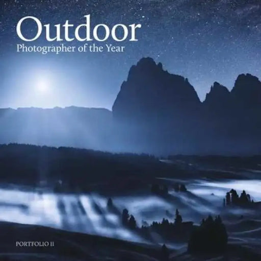 Outdoor Photographer of the Year: Portfolio II by Outdoor Photography Magazine