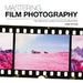Mastering Film Photography by Chris Gatcum