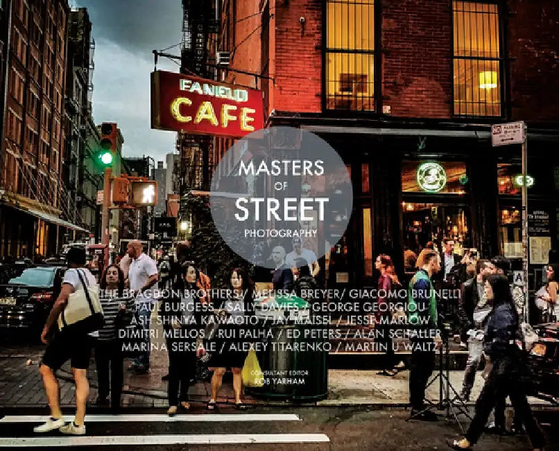 Masters of Street Photography by Rob Yarham