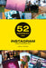 52 Assignments: Instagram Photography by Adam Juniper