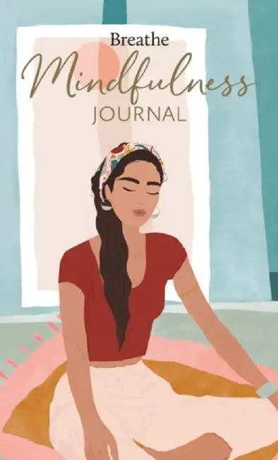 Breathe Mindfulness Journal by Breathe Magazine