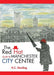 The Red Hat Guide to Manchester City Centre by K. C. Dowling