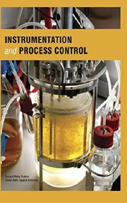 Instrumentation and Process Control by Rahim R A