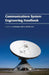 Communications System Engineering Handbook by Ghassemi A