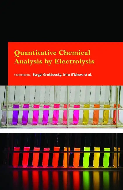 Quantitative Chemical Analysis By Electrolysis by Grokhovsky S.