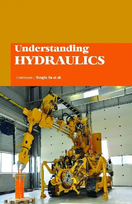 Understanding Hydraulics by Xu Y