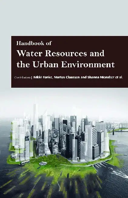 Handbook of Water Resources and The Urban Environment by Funke N.