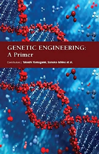 Genetic Engineering A  Primer by Yamagami T