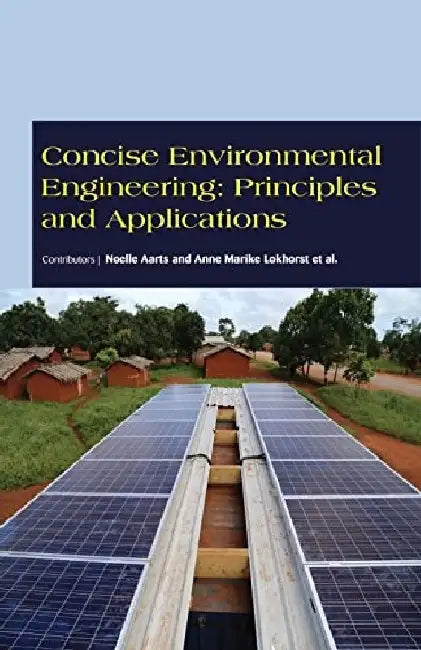 Concise Environmental Engineering Principles and Applications by Aarts