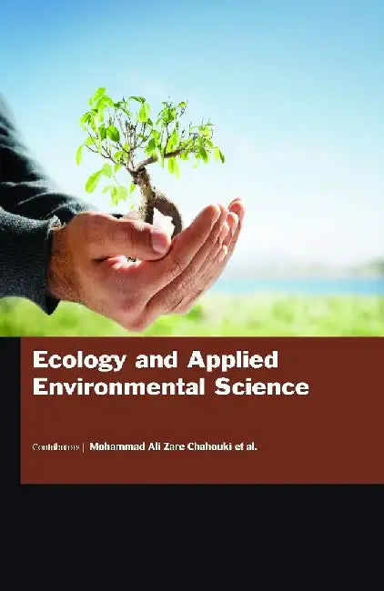 Ecology and Applied Environmental Science by Chahouki M A Z