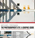 The Photographers Eye: A Graphic Guide: Instantly Understand Composition & Design for Better Photography by Michael Freeman